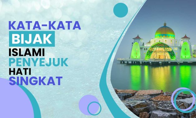 Kata-kata bijak islami penyejuk hati singkat